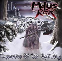 Malus Rex : Apparition of the Evil King